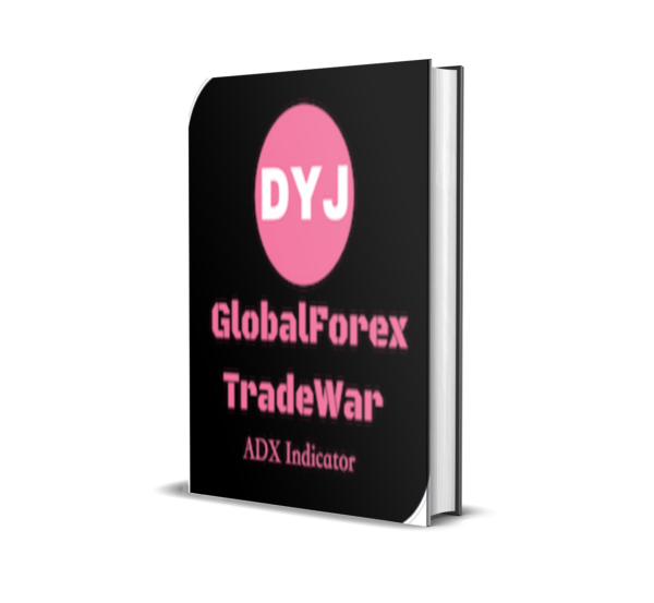DYJ GlobalForexTradeWarADX MT5