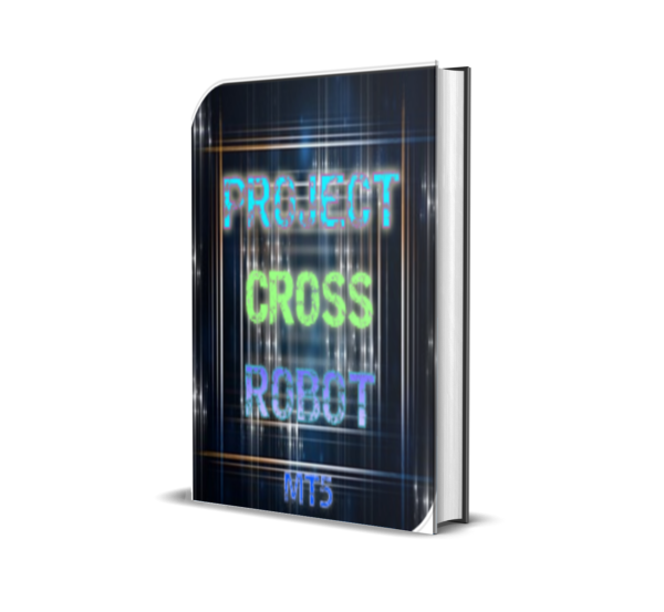 Project Cross Robot MT5